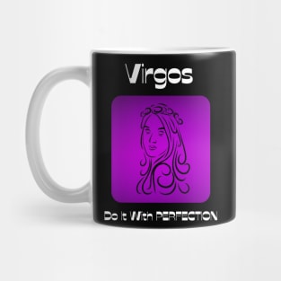 Virgos Do It With PERFECTION Mug